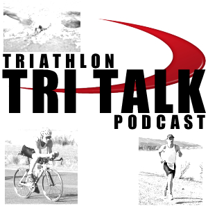 Tri Talk Triathlon Podcast