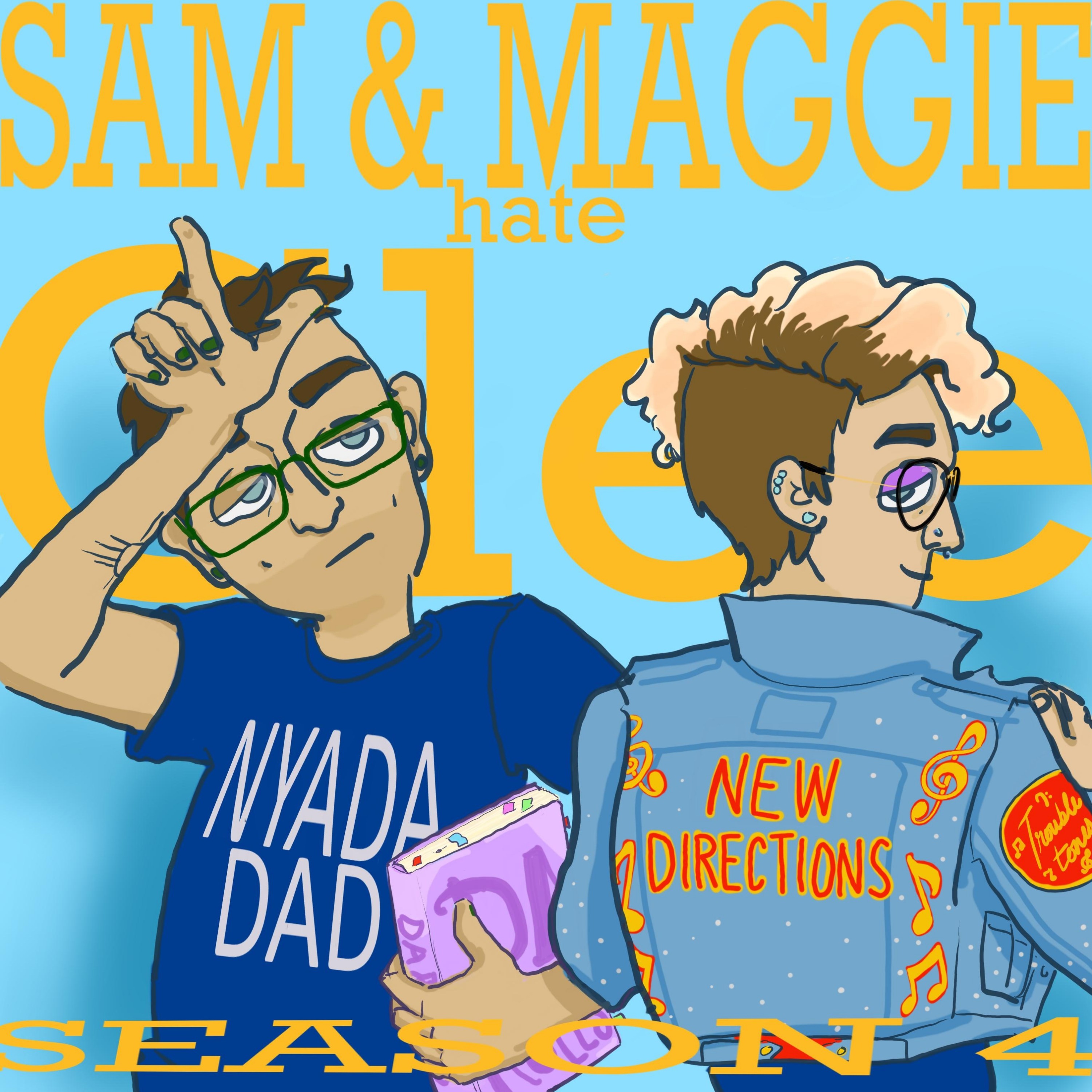 Sam and Maggie Hate Glee
