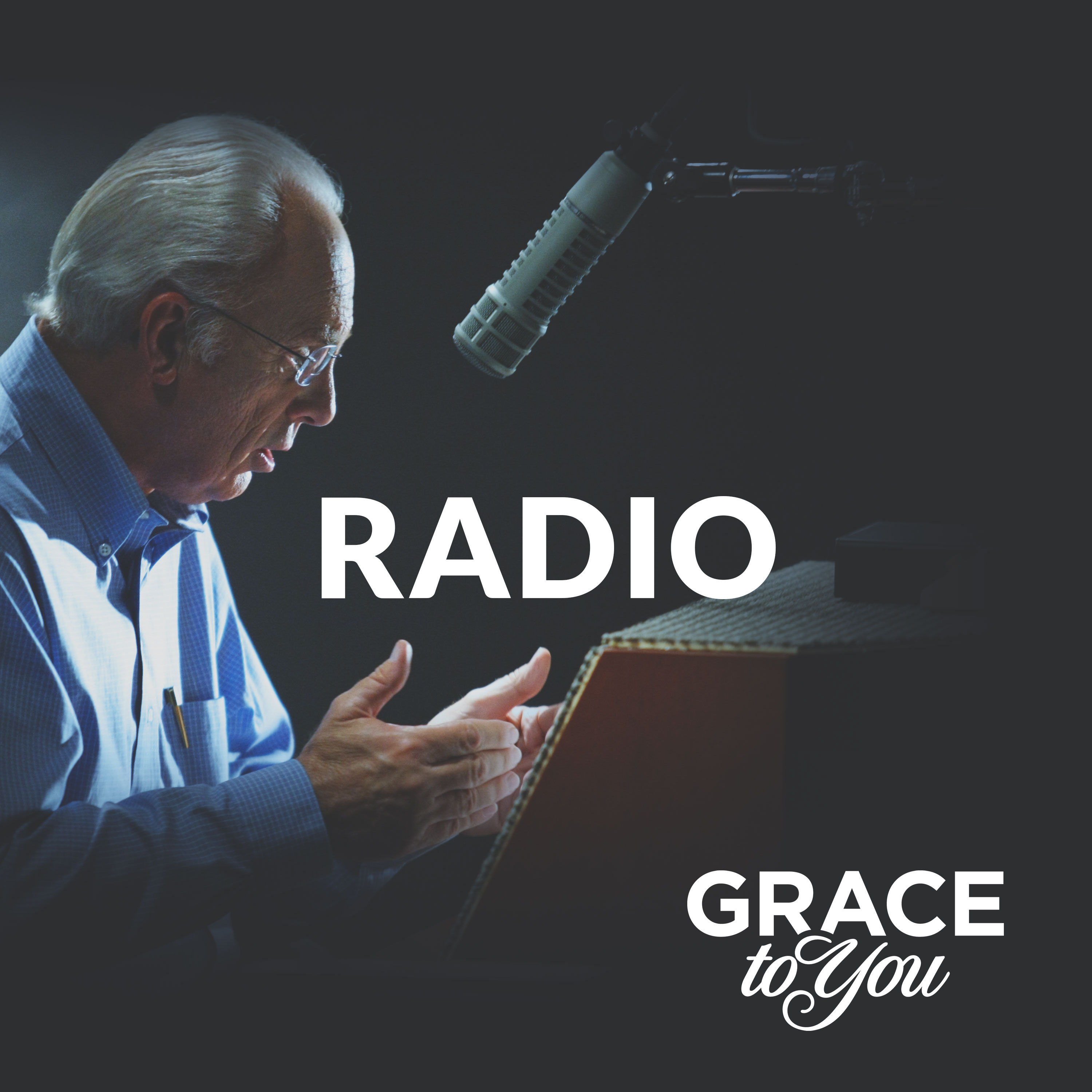 Grace to You: Radio Podcast