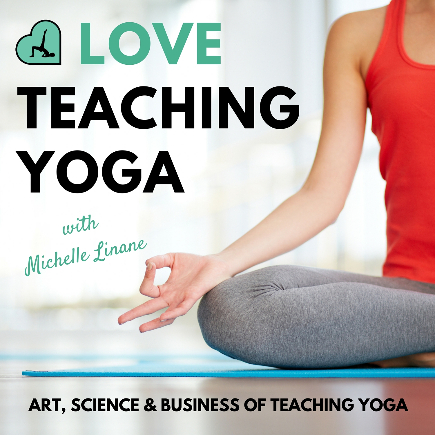 Love Teaching Yoga Podcast