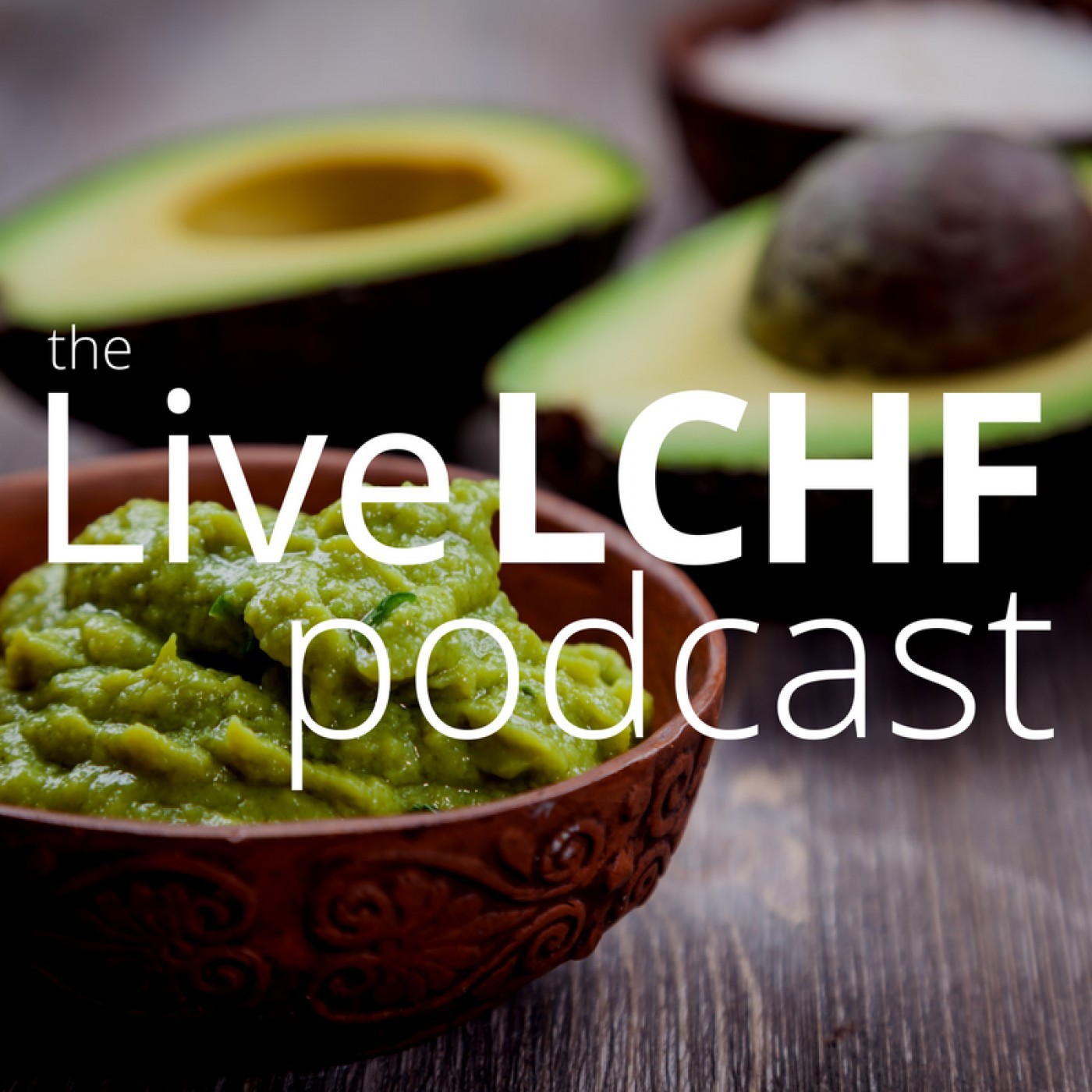 The Live LCHF Podcast
