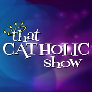 That Catholic Show (video)