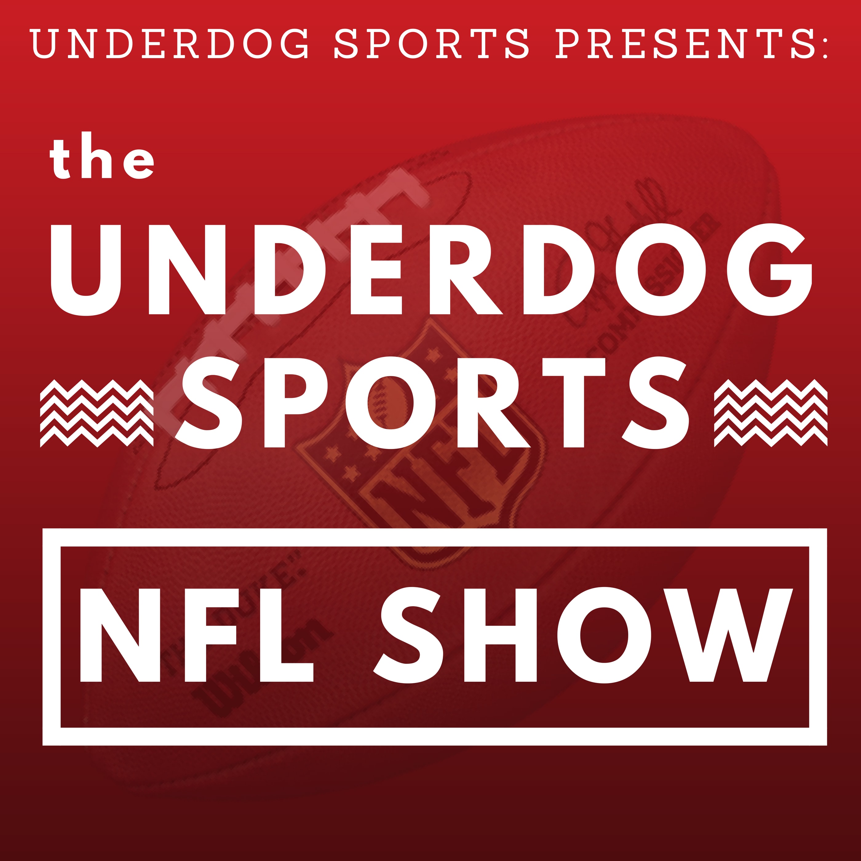 The Underdog Sports NFL Show (Old Feed) 