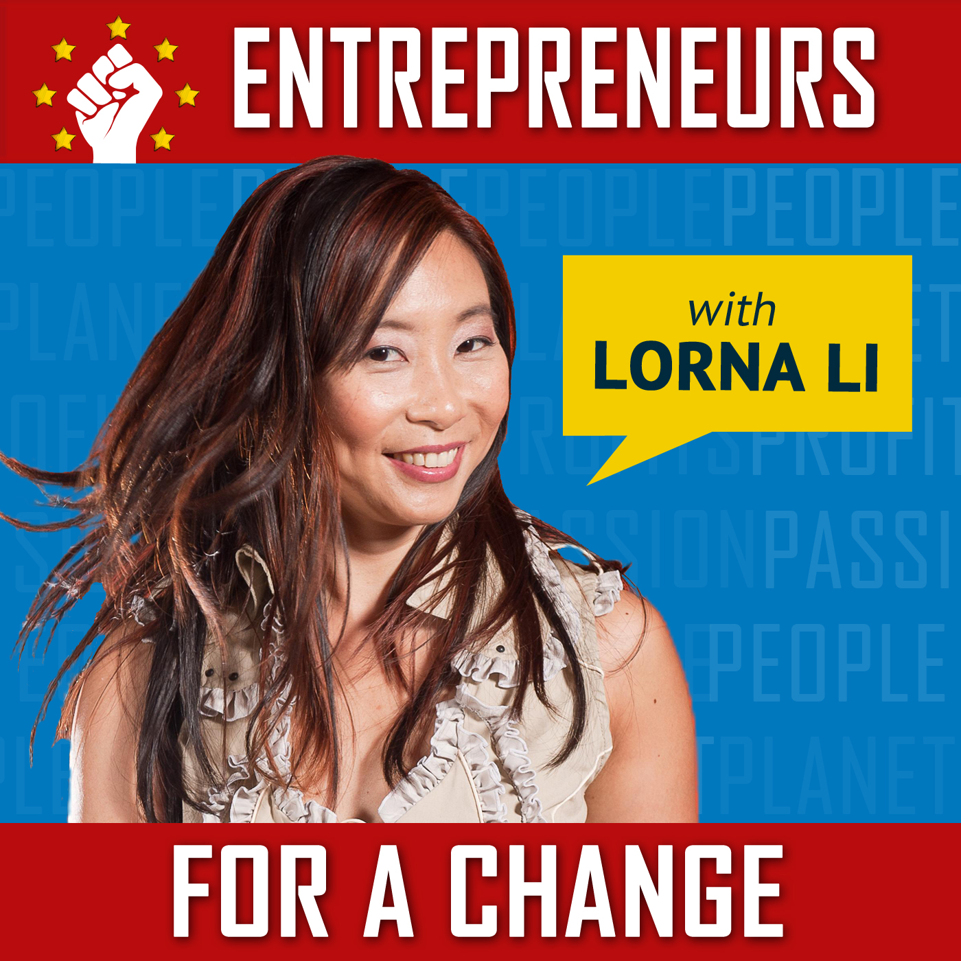 Entrepreneurs for a Change Podcast: Featuring Social Entrepreneurs, Green Entrepreneurs & Conscious Lifestyle Entrepreneurs