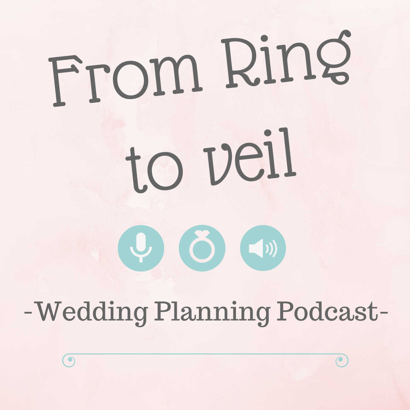 From Ring to Veil a Wedding Planning podcast